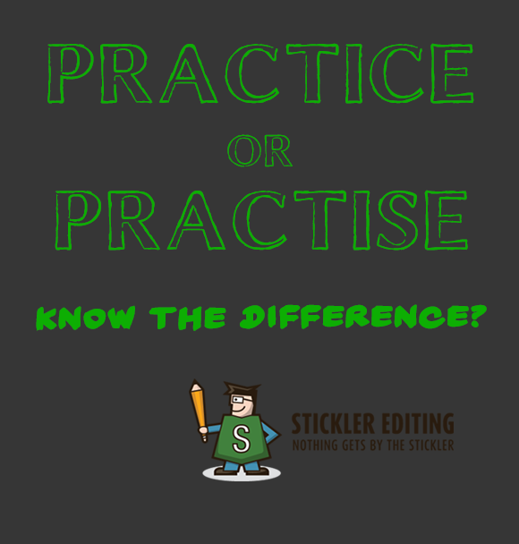 Grammar and Spelling Tips - Practice or Practise