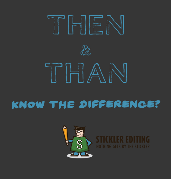 Grammar and Spelling Tips - Then and Than