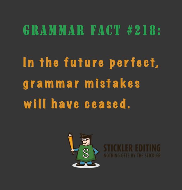 The Future Perfect - Stickler Editing